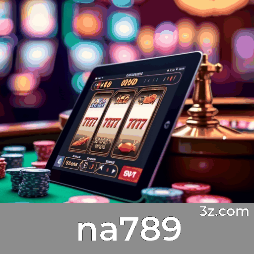 na789: O Melhor em Cassino e Apostas Online